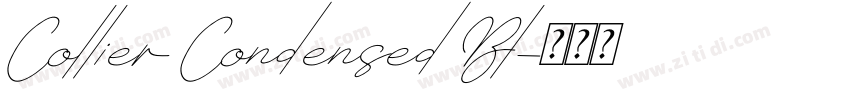 Collier Condensed Bl字体转换